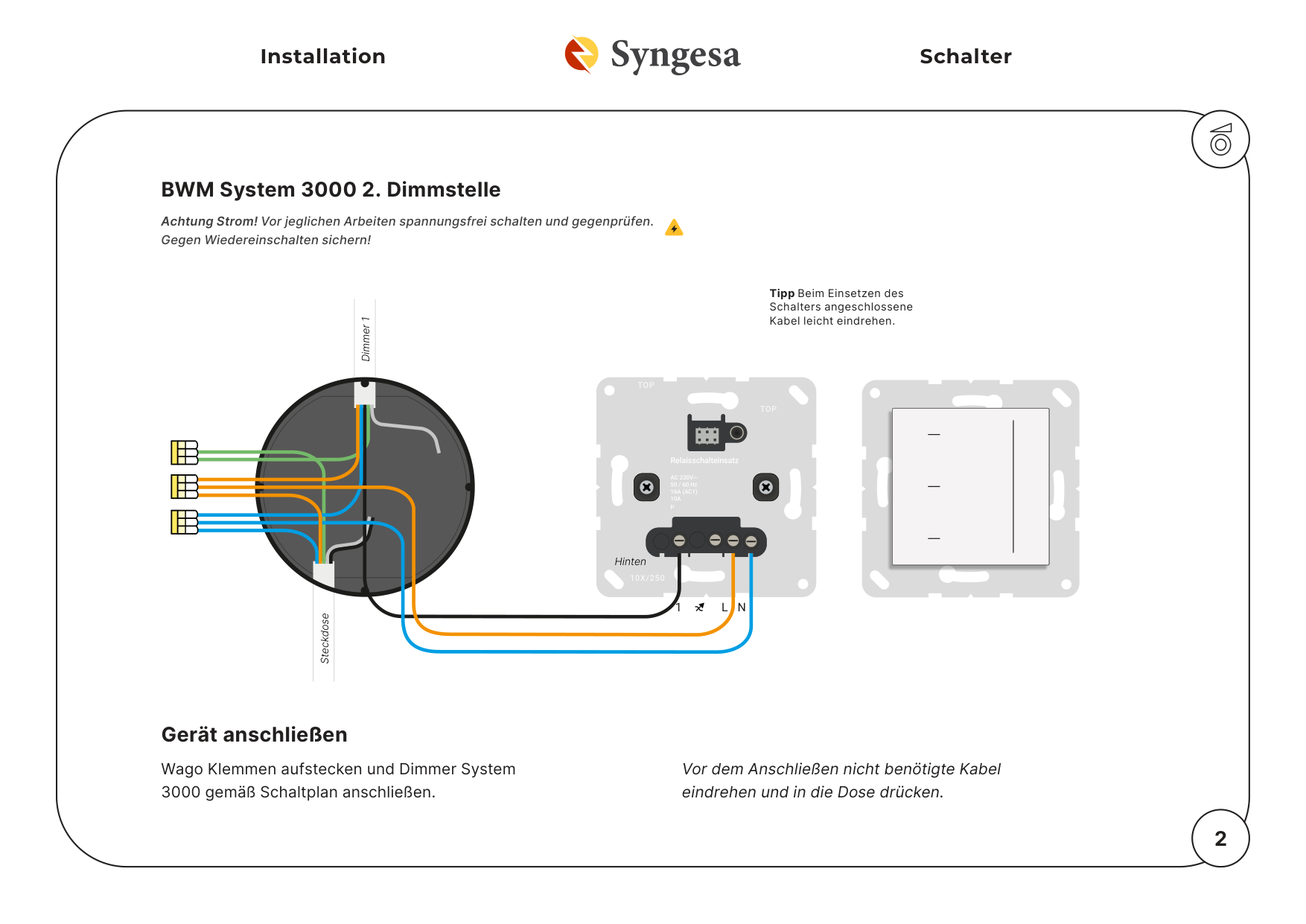 BWM System 3000 2. Dimmstelle – 2